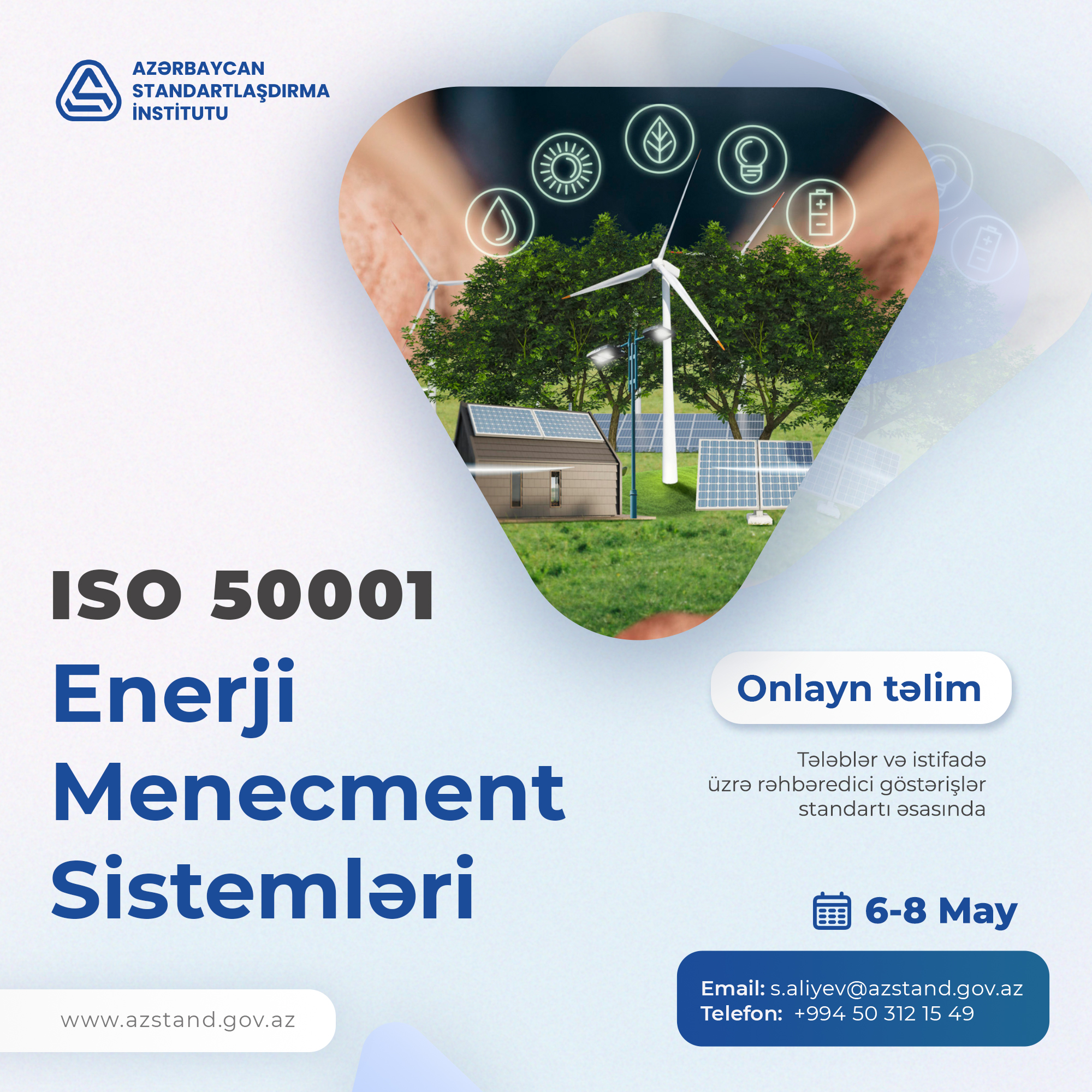 AZS ISO/IEC 50001:2022 Enerji Menecment Sistemləri - tələblər və istifadə üzrə rəhbəredici göstərişlər standartı əsasında təlim.