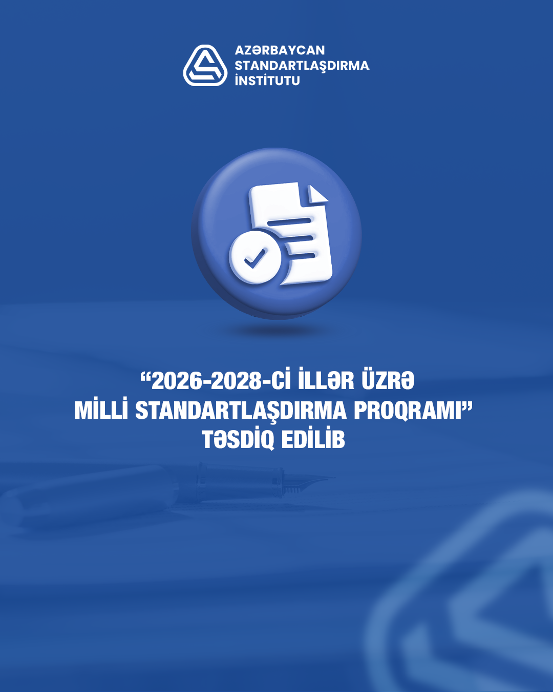 “2026-2028-ci illər üzrə milli standartlaşdırma proqramı” təsdiq edilib