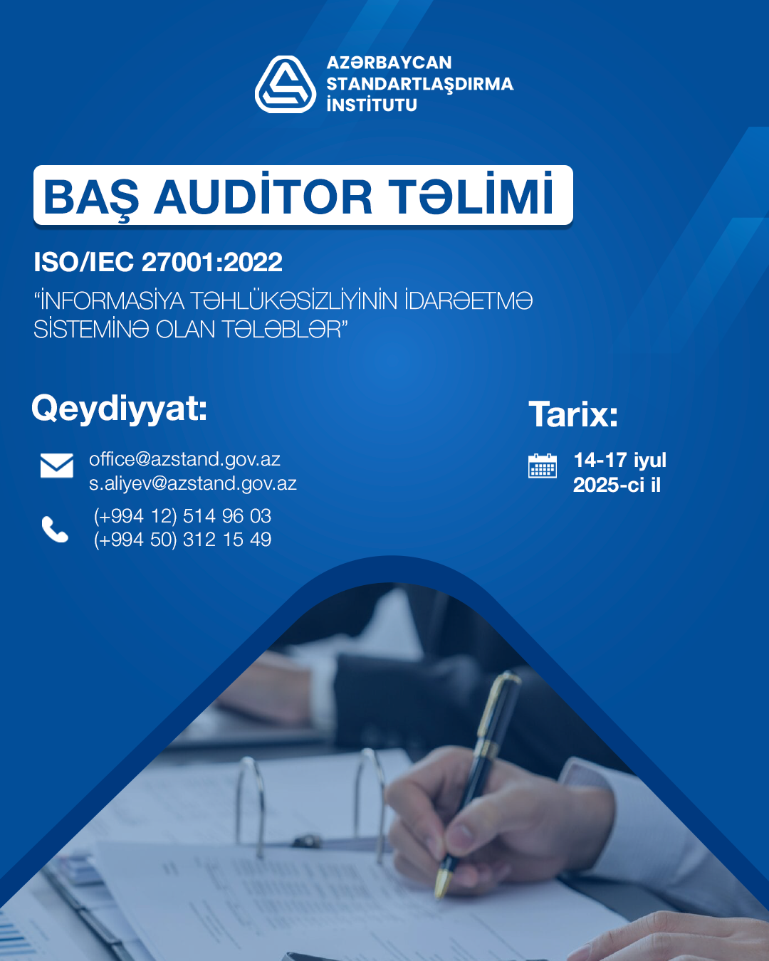 ISO/IEC 27001:2022 “İnformasiya təhlükəsizliyinin idarəetmə sisteminə olan tələblər” baş auditor təlimi keçiriləcək
