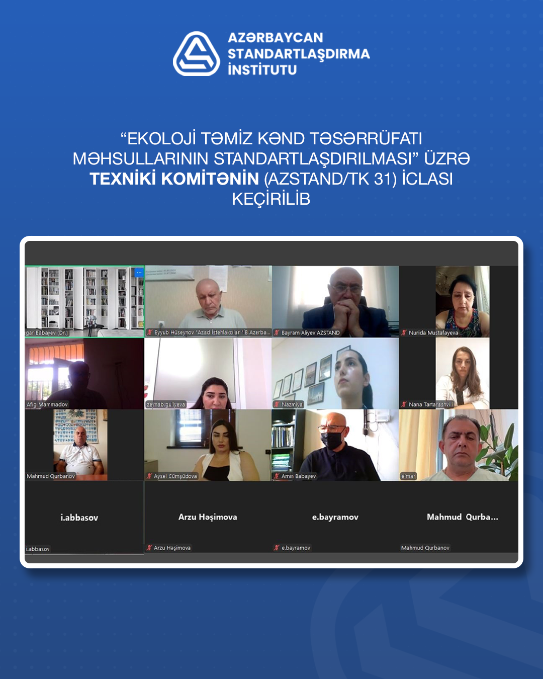“Ekoloji təmiz kənd təsərrüfatı məhsullarının standartlaşdırılması” üzrə Texniki Komitənin iclası keçirilib