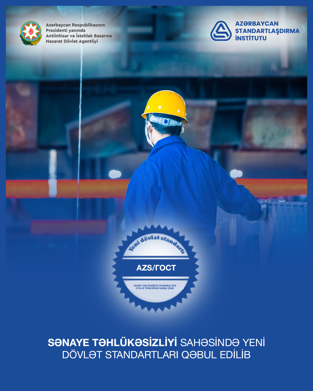Ölkədə sənaye təhlükəsizliyi sahəsinə dair yeni dövlət standartları qəbul edilib