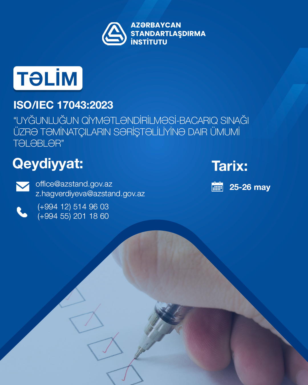 AZSTAND-ın təşkilatşılığı ilə ISO/IEC 17043:2023 standartı əsasında daxili auditor təlimi keçiriləcək