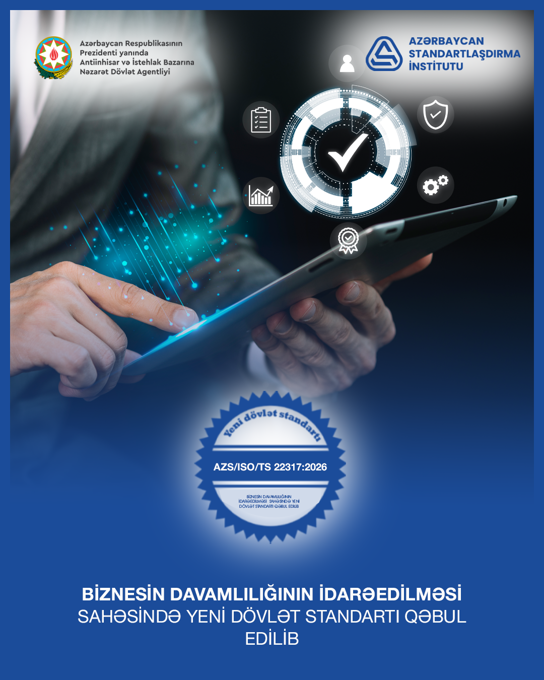 Ölkədə biznesin davamlılığının idarəedilməsi sahəsində yeni dövlət standartı qəbul edilib