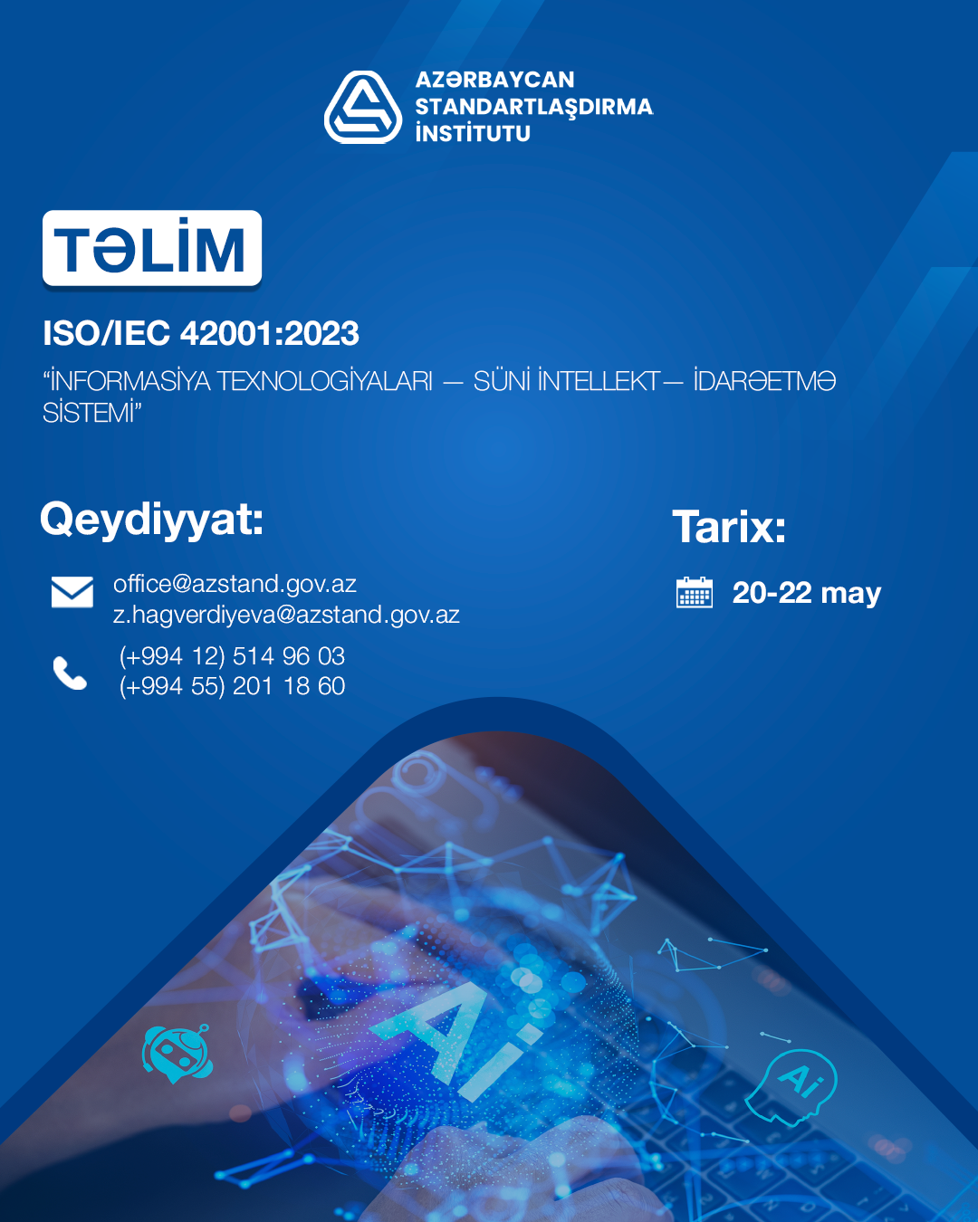 AZSTAND-ın təşkilatşılığı ilə ISO/IEC 42001:2023 standartı əsasında daxili auditor təlimi keçiriləcək